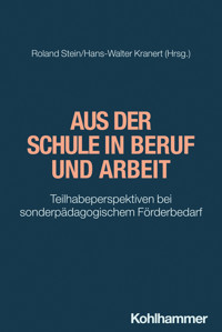 Aus der Schule in Beruf und Arbeit -  - E-Book