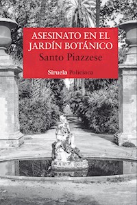 Asesinato en el Jardín Botánico - Santo Piazzese - E-Book