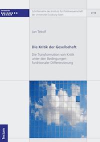 Die Kritik der Gesellschaft - Jan Tekolf - E-Book