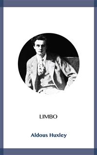Limbo - Aldous Huxley - kostenlos E-Book