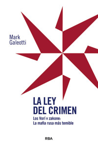 La ley del crimen - Mark Galeotti - E-Book