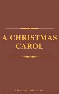 A Christmas Carol (AtoZ Classics) - Charles Dickens. - E-Book