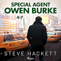 Special Agent Owen Burke 4-7 - Steve Hackett - Hörbuch