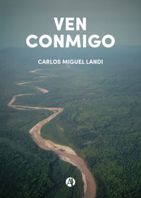 Ven conmigo - Carlos Miguel Landi - E-Book