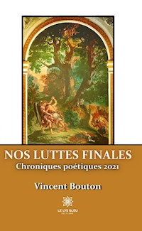Nos luttes finales - Vincent Bouton - E-Book