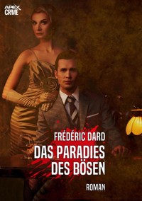 DAS PARADIES DES BÖSEN - Frédéric Dard - E-Book