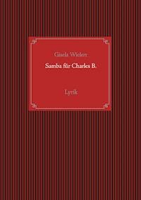 Samba für Charles B. - Gisela Wielert - E-Book
