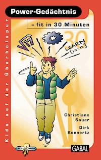 Power-Gedächtnis - fit in 30 Minuten - Christiane Sauer - E-Book