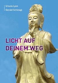 Licht auf Deinem Weg - Ursula Lyon - E-Book