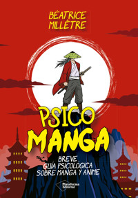 Psico Manga - Béatrice Millêtre - E-Book