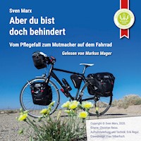 Aber du bist doch behindert - Sven Marx - Hörbuch