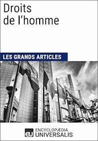 Droits de l'homme - Encyclopaedia Universalis - E-Book