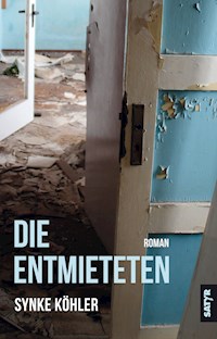 Die Entmieteten - Synke Köhler - E-Book
