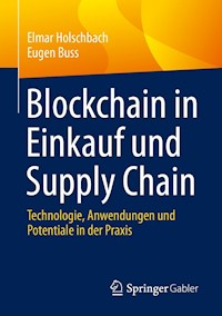 Blockchain in Einkauf und Supply Chain - Elmar Holschbach - E-Book