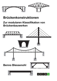 Modulare Brückenkonstruktionen - Benno Blessenohl - E-Book