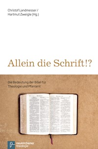 Allein die Schrift!? - - E-Book