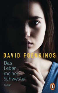 Das Leben meiner Schwester - David Foenkinos - E-Book