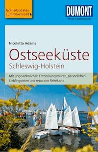 DuMont Reise-Taschenbuch Reiseführer Ostseeküste Schleswig-Holstein - Nicoletta Adams - E-Book