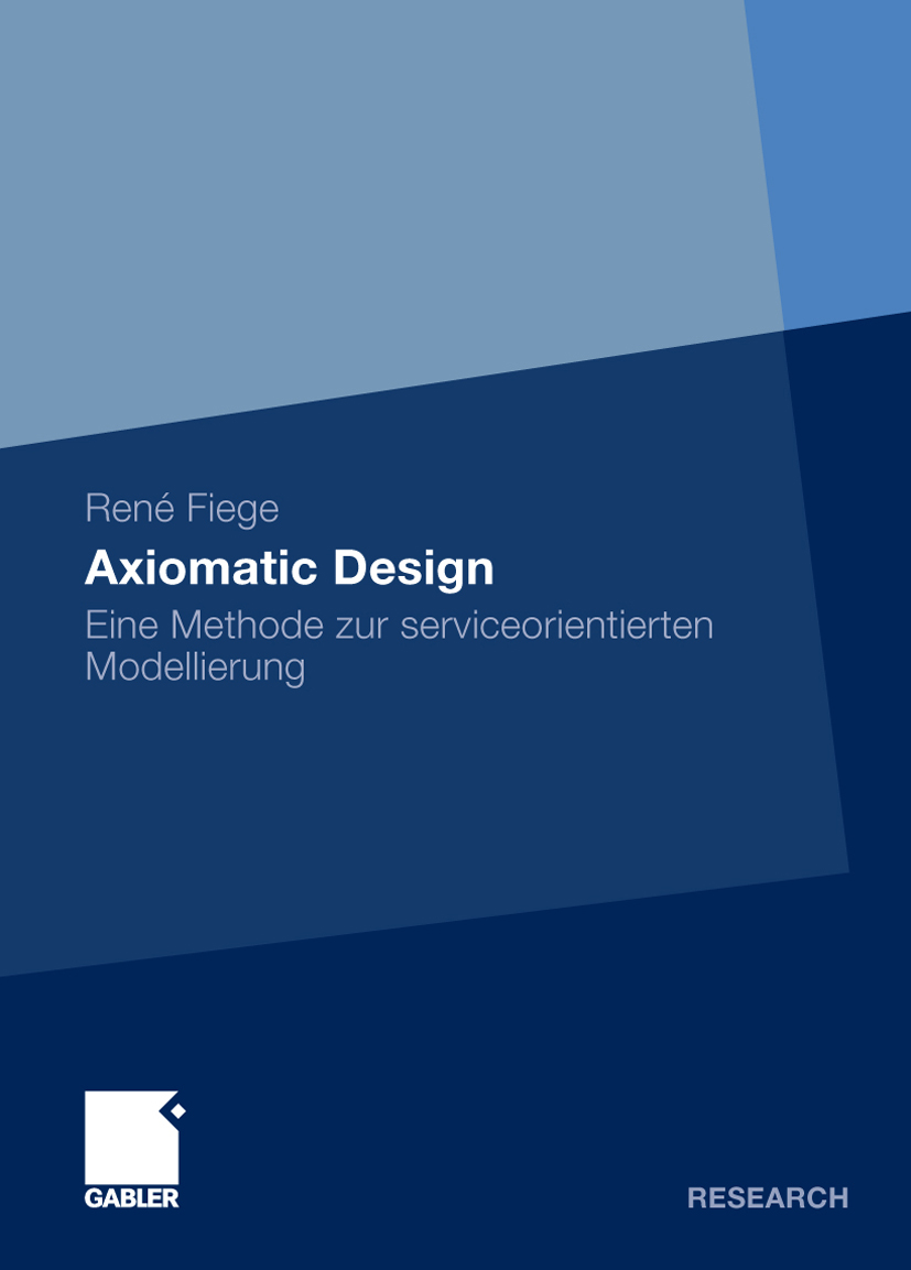 Axiomatic Design - René Fiege - E-Book