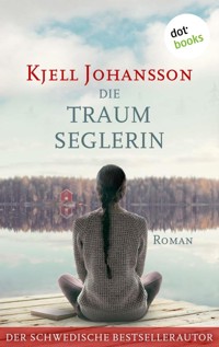 Die Traumseglerin - Kjell Johansson - E-Book
