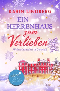 Ein Herrenhaus zum Verlieben - Karin Lindberg - E-Book
