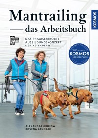 Mantrailing - das Arbeitsbuch - Alexandra Grunow - E-Book