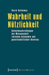 Wahrheit und Nützlichkeit - David Kaldewey - kostenlos E-Book