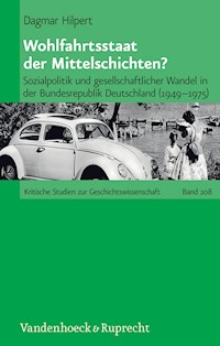 Wohlfahrtsstaat der Mittelschichten? - Dagmar Hilpert - E-Book