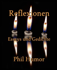 Reflexionen - Phil Humor - E-Book