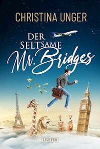 DER SELTSAME MR. BRIDGES - Christina Unger - E-Book