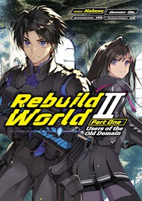 Rebuild World: Volume 2 Part 1 - Nahuse - E-Book