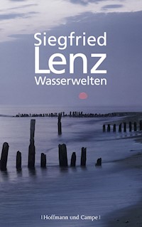Wasserwelten - Siegfried Lenz - E-Book