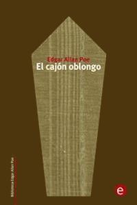 El cajón oblongo - Edgar Allan Poe - E-Book