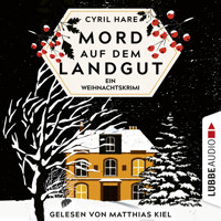 Mord auf dem Landgut - Ein Weihnachtskrimi (Ungekürzt) - Cyril Hare - Hörbuch