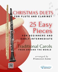 Christmas Duets for Flute and Clarinet - 25 Easy Pieces for Beginners and Early Intermediate - Salvador Bustamante Celi - E-Book