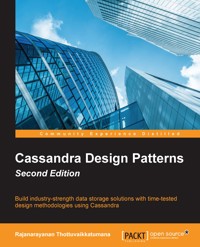 Cassandra Design Patterns - Rajanarayanan Thottuvaikkatumana - E-Book
