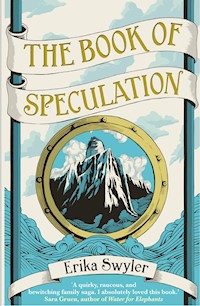 The Book of Speculation - Erika Swyler - E-Book