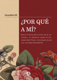 ¿Por qué a mí? - Jacqueline Gil - E-Book