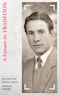 A future in Tradition - Aurelio Porfiri - E-Book