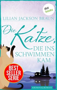 Die Katze, die ins Schwimmen kam - Band 24 - Lilian Jackson Braun - E-Book