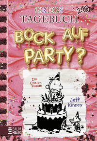 Gregs Tagebuch 20 - Bock auf Party? - Jeff Kinney - E-Book