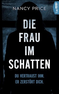 Die Frau im Schatten - Nancy Price - E-Book