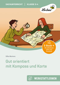 Gut orientiert mit Kompass und Karte - Silke Martens - E-Book