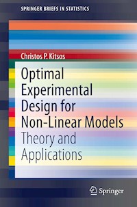 Optimal Experimental Design for Non-Linear Models - Christos P. Kitsos - E-Book