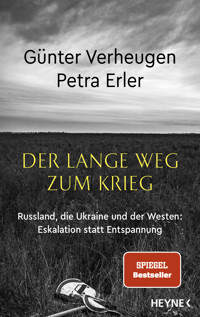 Der lange Weg zum Krieg - Günter Verheugen - E-Book