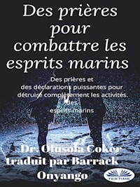 Des Prières Pour Combattre Les Esprits Marins - Dr. Olusola Coker - E-Book