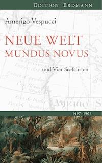 Neue Welt Mundus Novus - Amerigo Vespucci - E-Book