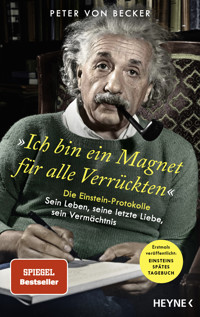 »Ich bin ein Magnet für alle Verrückten« - Peter Becker - E-Book