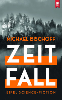 Zeitfall - Michael Bischoff - E-Book