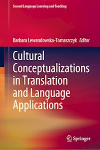 Cultural Conceptualizations in Translation and Language Applications -  - E-Book